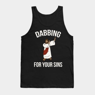 Jesus Christ Dabbing For Your Sins Dab Life Funny Tank Top